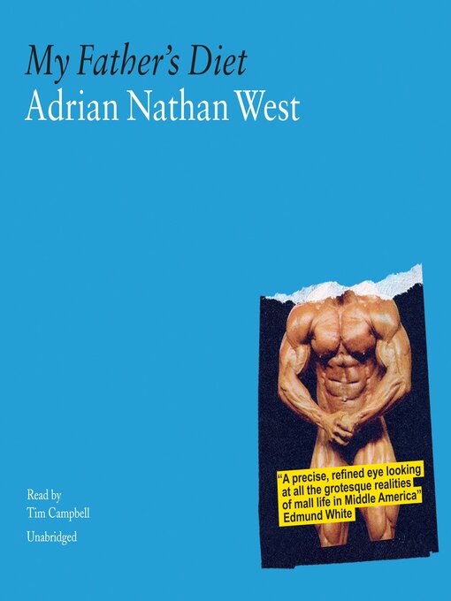 Title details for My Father's Diet by Adrian Nathan West - Available